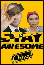 Watch Stay Awesome, China! M4uhd