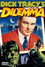 Watch Dick Tracy's Dilemma M4uhd
