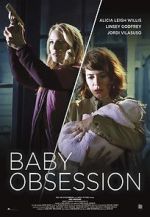 Watch Baby Obsession M4uhd