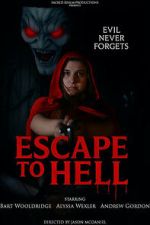 Watch Escape to Hell M4uhd