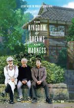 Watch The Kingdom of Dreams and Madness M4uhd