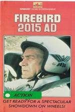 Watch Firebird 2015 AD M4uhd