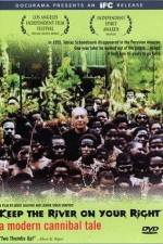 Watch Keep the River on Your Right A Modern Cannibal Tale M4uhd