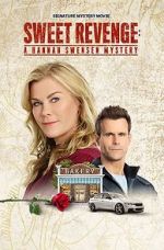 Watch Sweet Revenge: A Hannah Swensen Mystery M4uhd