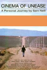 Watch Cinema of Unease: A Personal Journey by Sam Neill M4uhd