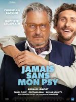 Watch Jamais sans mon psy M4uhd