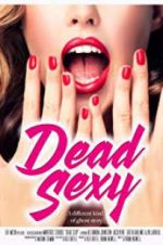 Watch Dead Sexy M4uhd