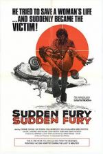 Watch Sudden Fury M4uhd
