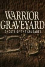 Watch National Geographic Warrior Graveyard: Ghost of the Crusades M4uhd