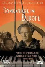 Watch Somewhere in Europe M4uhd
