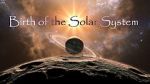 Watch Birth of the Solar System M4uhd