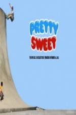 Watch Pretty Sweet - Girl & Chocolate Skateboards M4uhd
