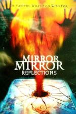 Watch Mirror Mirror 4: Reflections M4uhd