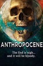 Watch Anthropocene M4uhd