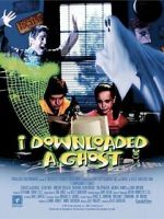 Watch I Downloaded a Ghost M4uhd