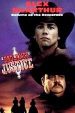 Watch Desperado: Badlands Justice M4uhd