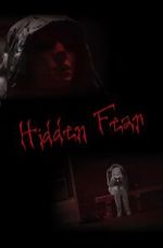 Watch Hidden Fear (Short 2016) M4uhd