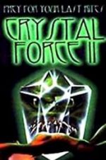 Watch Crystal Force 2: Dark Angel M4uhd