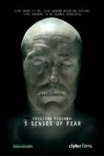 Watch Chilling Visions 5 Senses of Fear M4uhd
