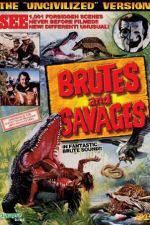 Watch Brutes and Savages M4uhd