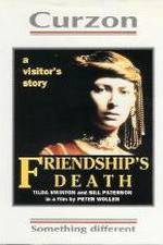 Watch Friendship's Death M4uhd