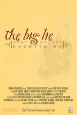 Watch The Big Lie (That Solves Everything) M4uhd