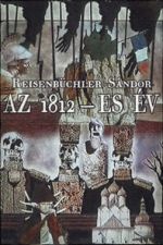 Watch Az 1812-es �v (Short 1973) M4uhd