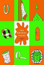 Watch The Orange Years: The Nickelodeon Story M4uhd