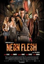 Watch Neon Flesh M4uhd