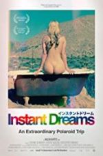 Watch Instant Dreams M4uhd