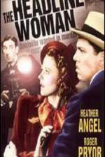 Watch The Headline Woman M4uhd