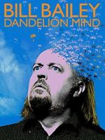 Watch Bill Bailey: Dandelion Mind (TV Special 2010) M4uhd