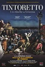 Watch Tintoretto. A Rebel in Venice M4uhd