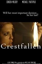 Watch Crestfallen M4uhd
