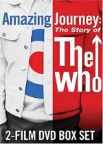 Watch Amazing Journey: The Story of the Who M4uhd