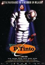 Watch The Miracle of P. Tinto M4uhd