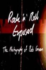 Watch Rock 'N' Roll Exposed: The Photography of Bob Gruen M4uhd