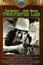 Watch Two-Fisted Law M4uhd