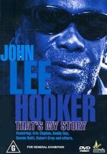 Watch John Lee Hooker: That\'s My Story M4uhd