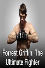Watch Forrest Griffin: The Ultimate Fighter M4uhd