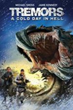 Watch Tremors: A Cold Day in Hell M4uhd