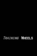 Watch Training Wheels M4uhd