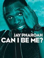 Watch Jay Pharoah: Can I Be Me? (TV Special 2015) M4uhd
