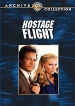 Watch Hostage Flight M4uhd
