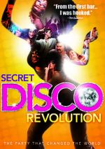 Watch The Secret Disco Revolution M4uhd