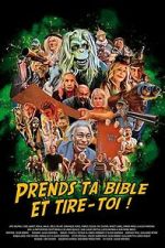 Watch Take Your Bible and Get the Fuck Out of Here! M4uhd