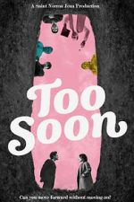 Watch Too Soon M4uhd