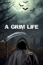 Watch A Grim Life M4uhd