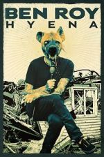 Watch Ben Roy - Hyena M4uhd