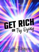 Watch Get rich or try dying (Short 2017) M4uhd